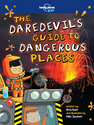 cover image of Lonely Planet the Daredevil's Guide to Dangerous Places